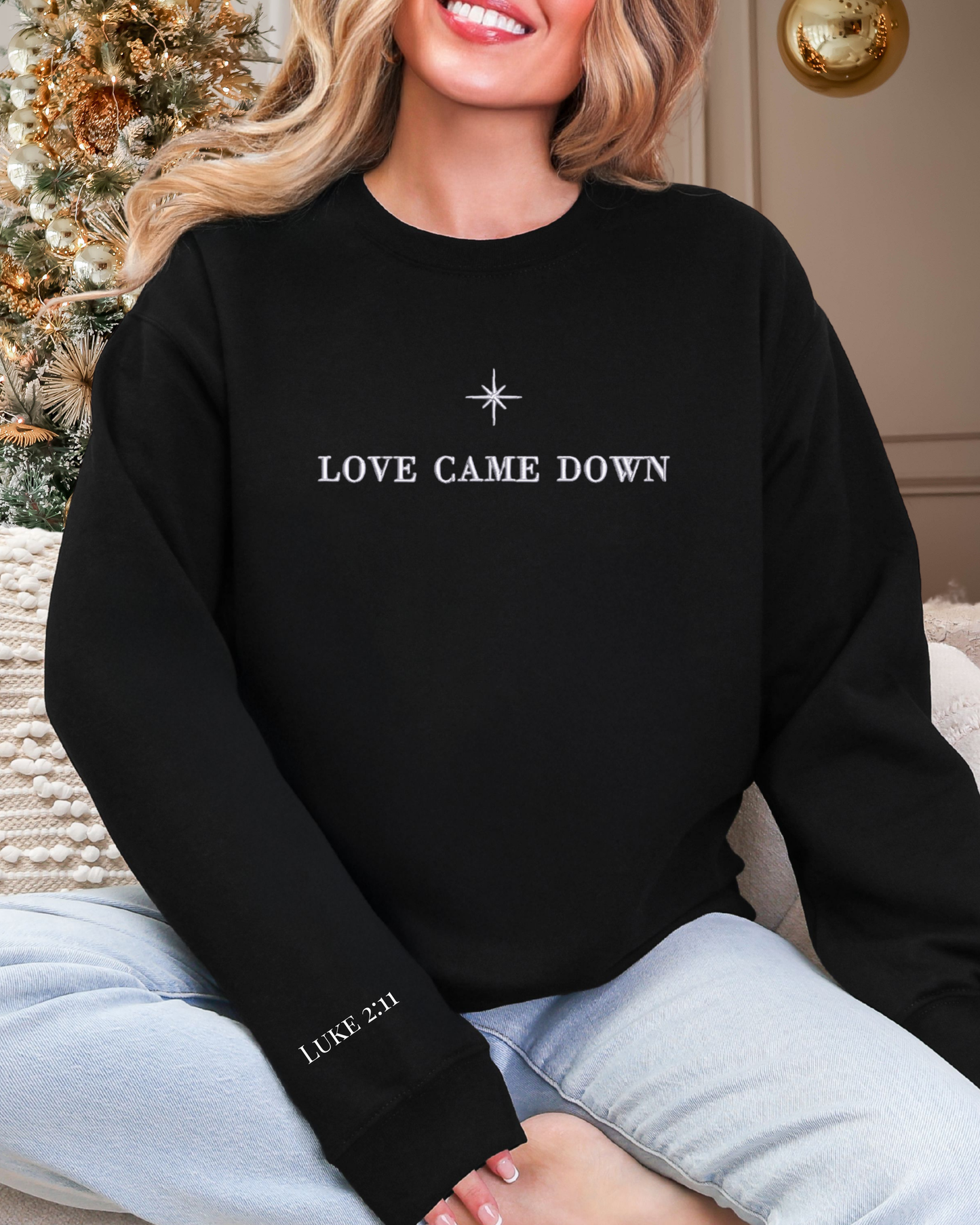 LOVE CAME DOWN EMBROIDERED SWEATSHIRT