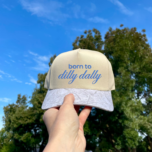 Birch camo hat embroidered with born to dilly dally 